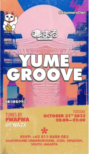 ATSUMARU JAKARTA - YUME GROOVE