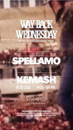 SHAMROCK JAKARTA - WAY BACK WEDNESDAY