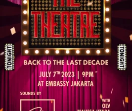 EMBASSY JAKARTA  THE THEATRE