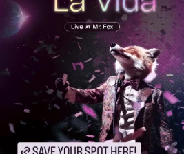 MR FOX JAKARTA  FOXY LA VIDA