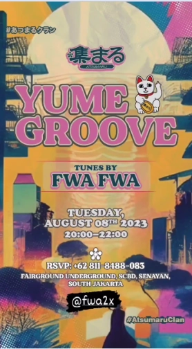 ATSUMARU JAKARTA - YUME GROOVE