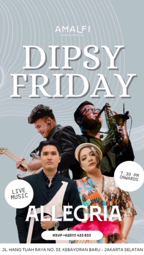 AMALFI JAKARTA - DIPSY FRIDAY