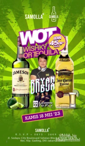 SAMOLLA CAFE & POOL JAKARTA - WISHKY OR TEQUILA