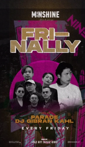 MOONSHINE JAKARTA - FRI-NALLY