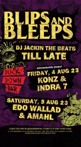 DUCK DOWN JAKARTA - BLIPS & BLEEPS