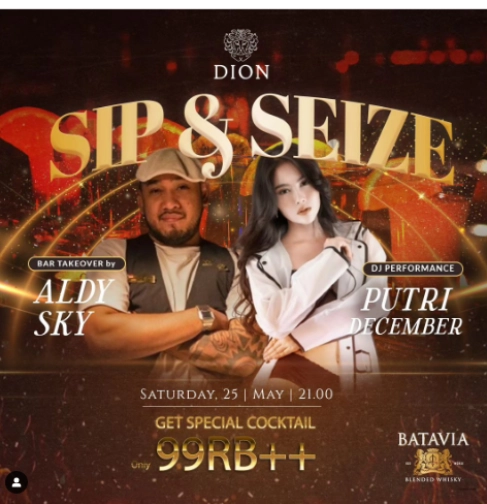 DION JAKARTA - SIP & SEIZE