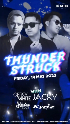 BIG BROTHER SUDIRMAN - THUNDER STRUCK