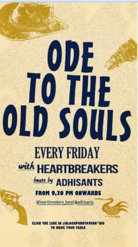 BLACK POND TAVERN JAKARTA - ODE TO THE OLD SOULS