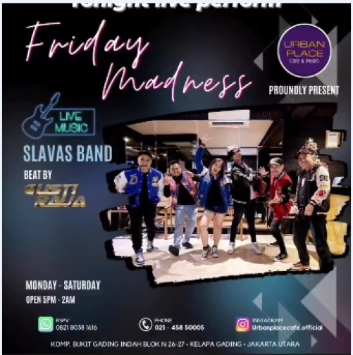 URBAN PLACE JAKARTA - FRIDAY MADNESS