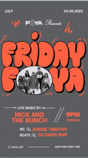 FOYA JAKARTA - FRIDAY FOYA