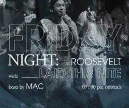 ROOSEVELT JAKARTA  FRIDAY NIGHT