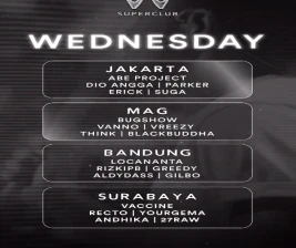 W SUPERCLUB GATSU JAKARTA  WEDNESDAY