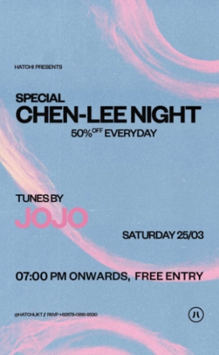 HATCHI JAKARTA - SPECIAL CHEN-LEE NIGHT