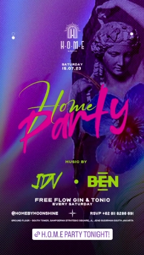 HOME BY MOONSHINE JAKARTA - HOME PARTY