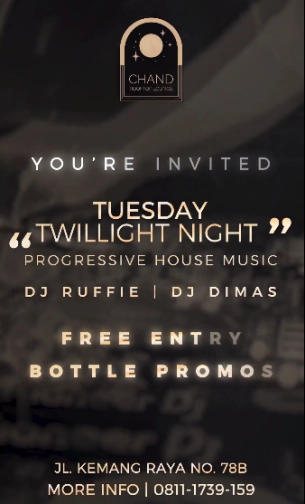 CHAND ROOFTOP LOUNGE JAKARTA - TUESDAY "TWILLIGHT NIGHT"