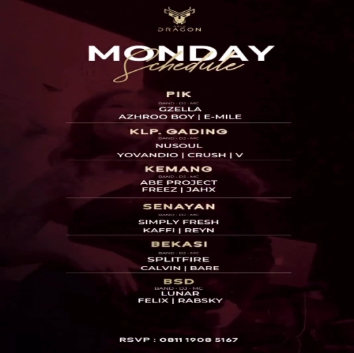 GOLD DRAGON SENAYAN - MONDAY