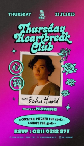 WA CHU WANT JAKARTA - THURSDAY HEART BREAK CLUB