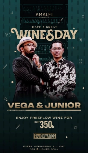 AMALFI JAKARTA - HAVE A GREAT WINESDAY