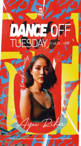 WA CHU WANT JAKARTA - DANCE OFF TUESDAY