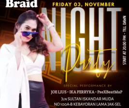 MR BRAID JAKARTA  NIGHT PARTY