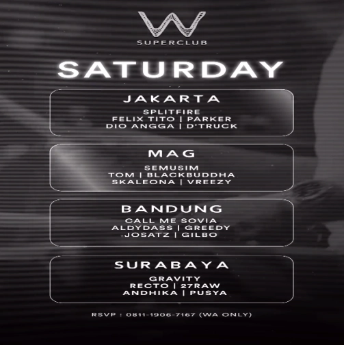 W SUPERCLUB MAG JAKARTA - SATURDAY