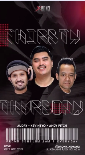 XDRONK JAKARTA - THIRST THURSDAY