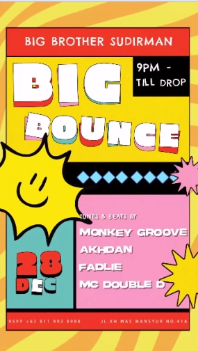 BIG BROTHER SUDIRMAN - BIG BOUNCE