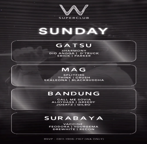 W SUPERCLUB MAG JAKARTA - SUNDAY