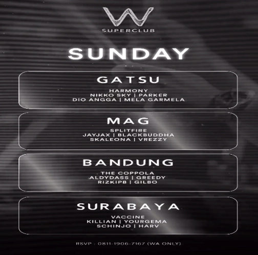 W SUPERCLUB MAG JAKARTA - SUNDAY