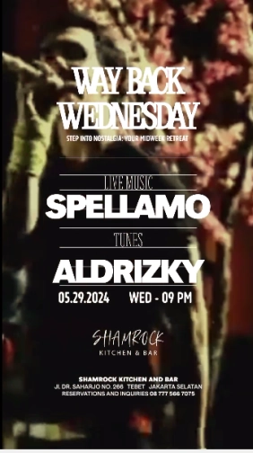 SHAMROCK JAKARTA - WAY BACK WEDNESDAY