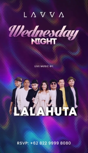 LAVVA JAKARTA - WEDNESDAY NIGHT