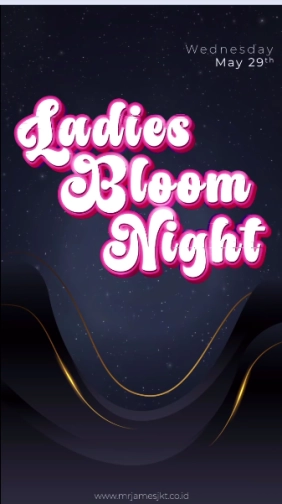 MR JAMES JAKARTA - LADIES BLOOM NIGHT