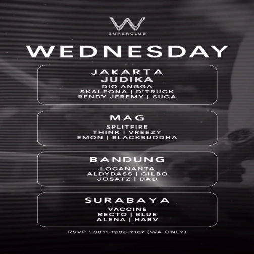 W SUPERCLUB MAG JAKARTA - WEDNESDAY