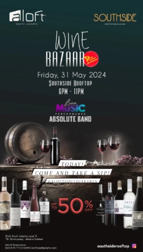 SOUTHSIDE ROOFTOP JAKARTA - WINE BAZARR