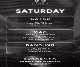 W SUPERCLUB GATSU JAKARTA  SATURDAY