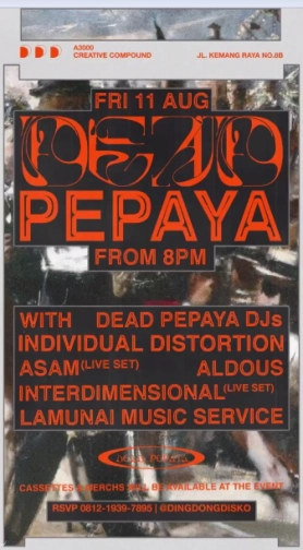 DING DONG DISCO JAKARTA - DEAD PEPAYA