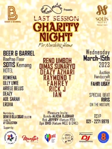 BEER & BARREL KEMANG JAKARTA - LAST SESSION CHARITY NIGHT