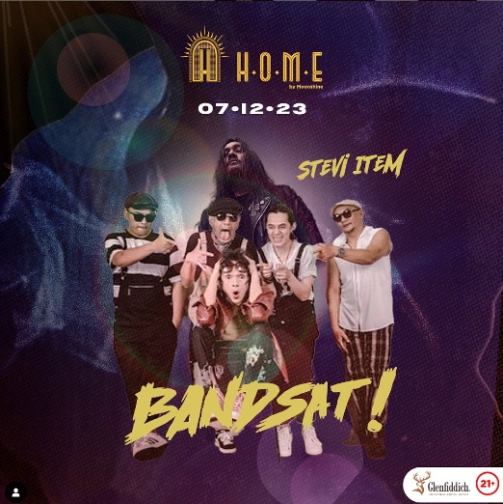 HOME BY MOONSHINE JAKARTA - BANDSAT!