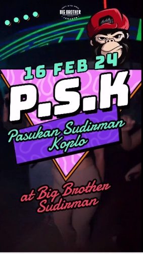 BIG BROTHER SUDIRMAN - P.S.K