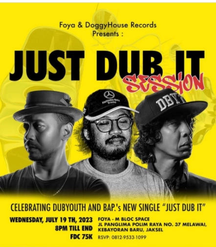 FOYA JAKARTA - JUST DUB IT