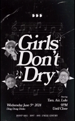 DING DONG DISCO JAKARTA - GIRLS DONT DRY