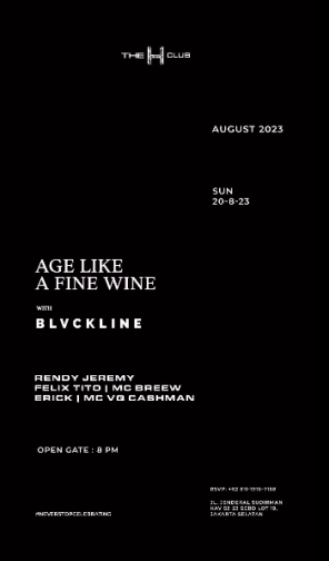 THE H CLUB SCBD JAKARTA - AGE LIKE A FINE WINE