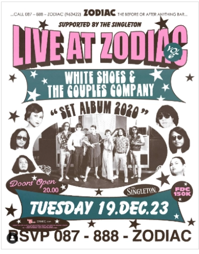 ZODIAC JAKATA - LIVE AT ZODIAC 06 : WHITE SHOES & THE COUPLES COMPANY