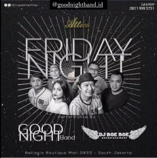 ATTICA JAKARTA - FRIDAY NIGHT