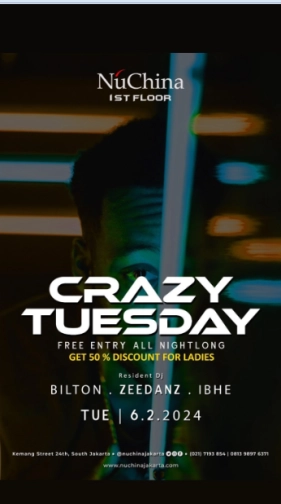 NU CHINA JAKARTA - CRAZY TUESDAY