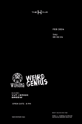 THE H CLUB SCBD JAKARTA - WEIRD GENIUS