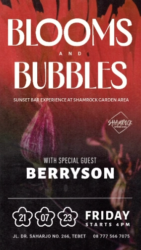 SHAMROCK JAKARTA - BLOOMS AND BUBBLES