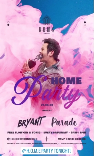 HOME BY MOONSHINE JAKARTA - HOME PARTY