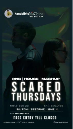 NU CHINA JAKARTA - SCARED THURSDAYS