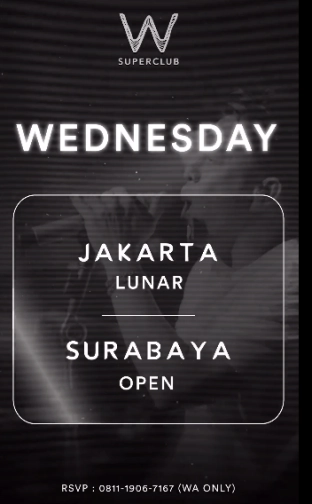 W SUPERCLUB JAKARTA - WEDNESDAY